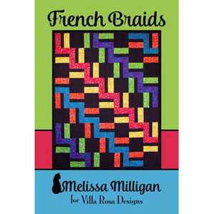 French Braids Quilt Pattern - Designed by Melissa Milligan for Villa Rosa Designs